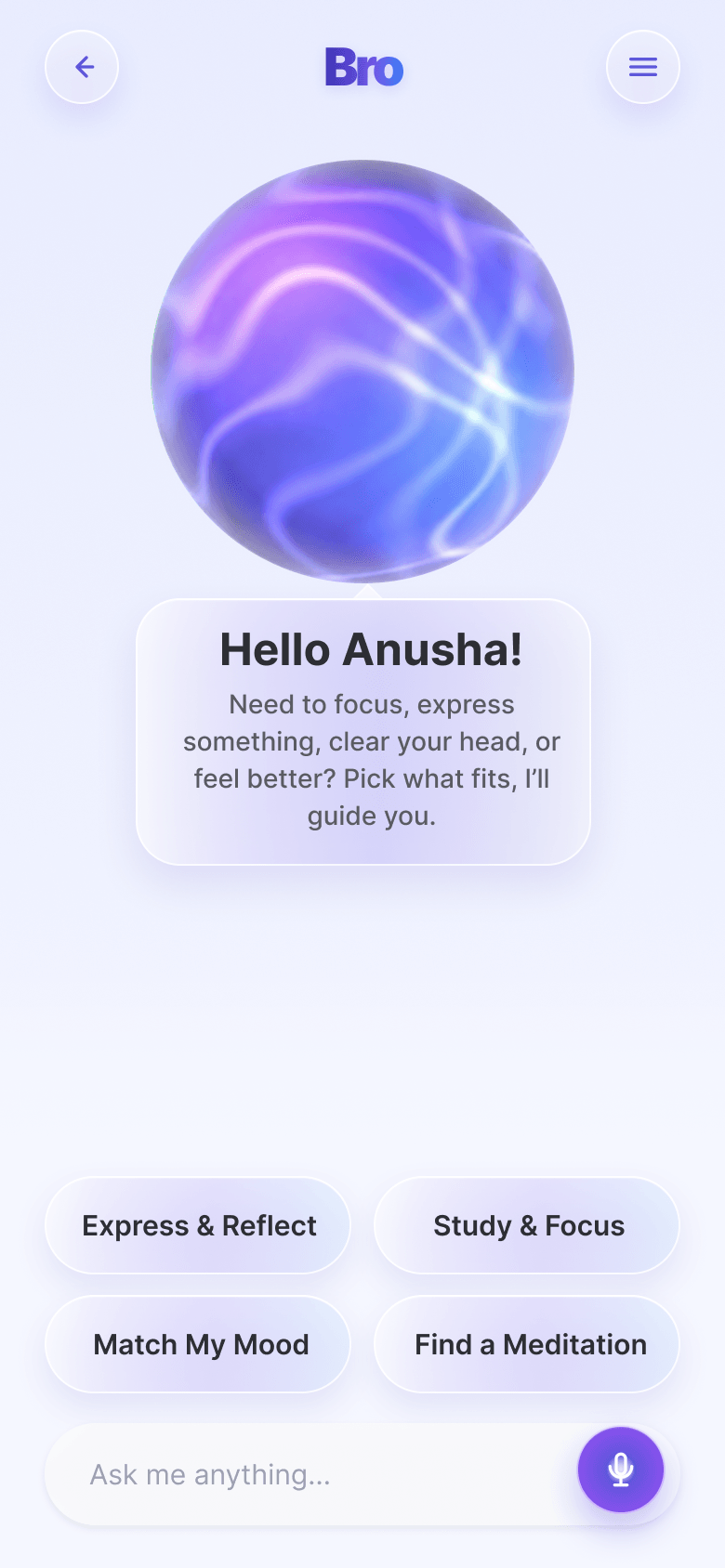 The Bro chatbot greeting Anusha with mood-based conversation starters